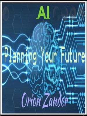 cover image of AI--Planning Your Future?